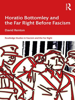 cover image of Horatio Bottomley and the Far Right Before Fascism